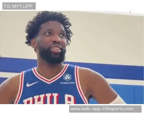 恩比德复出状态良好名记透露出场时间限制在20分钟内