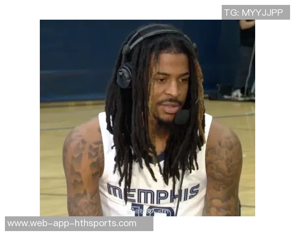 霍里谈灰熊阵容深度除了莫兰特和JJJ还有哪些球员值得关注 霍里谈灰熊阵容深度除了莫兰特和JJJ还有哪些球员值得关注